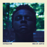 sinkane - mean love