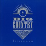 big country the crossing