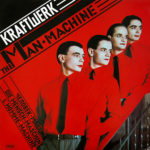Kraftwerk - man machine