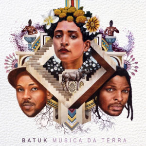 Batuk – Musica de terra