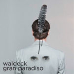 Waldeck - gran paradiso cd