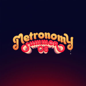 metronomy summer 08