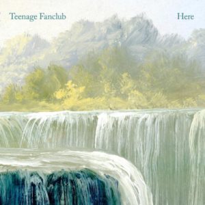 teenage-fanclub-here