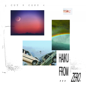 Cut Copy – Haiku From Zero