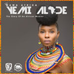 Yemi Alade – Mama Africa