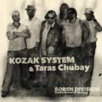 Kozak System & Taras Chubay