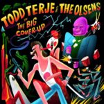 Todd  Terje And The Olsens – Big Cover Up