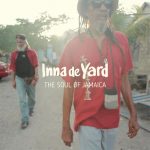 Inna de Yard – The Soul of Jamaica
