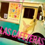 Las Cafeteras – Tastes Like L.A.