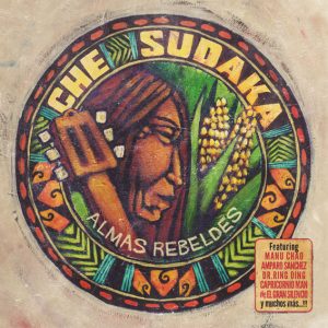 Che Sudaka – Almas Rebeldes