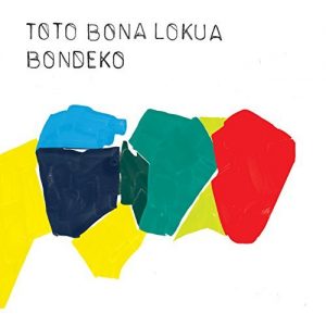 Toto Bona Lukua – Bondeko 