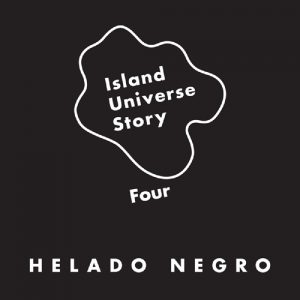 Helado Negro - Island Universe Story Four.