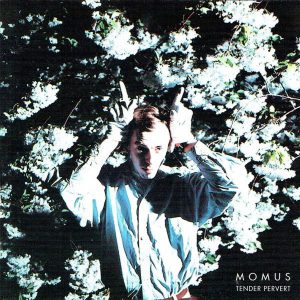 Momus - Tender Pervert