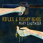 mary gauthier – rifles and rosary beads