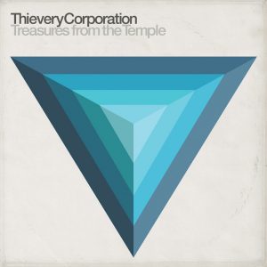 Thievery Coorporation - Treasures From Temple 