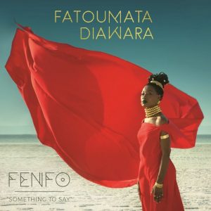 Fatoumata Diawara – Fenfo 