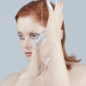 Goldfrapp - Silver Eye