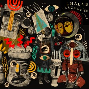 Khalab – Black Noise 2084
