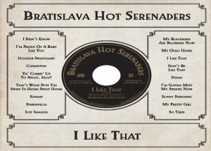 Bratislava Hot Serenaders I Like That