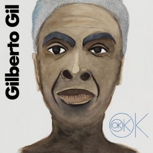 Gilberto Gil – Ok Ok Ok