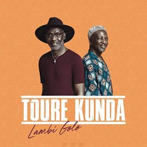 Toure Kunda - Lambi Golo