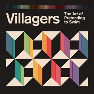 Villagers – The Art Of Pretending