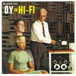 Optiganally Yours — O.Y. In Hi-Fi