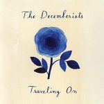 The Decemberists – Travelling