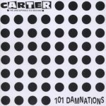 Carter The Unstoppable Sex Machine – 101 Damnations
