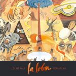Romanika – La Loba (Pavian Records 2018)