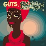 Guts – Philantropiques