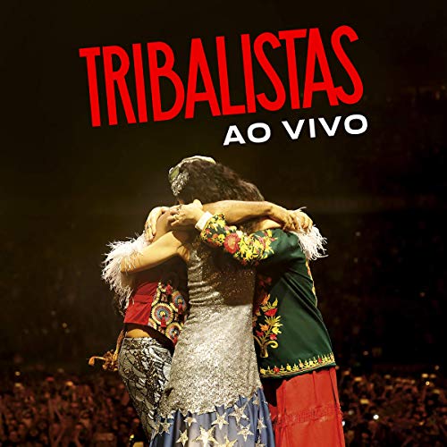 Tribalistas (2017)