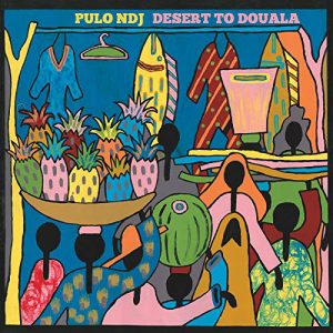 Pulo NDJ – Desert to Douala