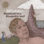 Bill-Callahan-–-Shepherd-In-A-Sheepskin-Vest