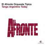 El-Afronte-Orquesta-Tipica-Tango-Argentino-Today