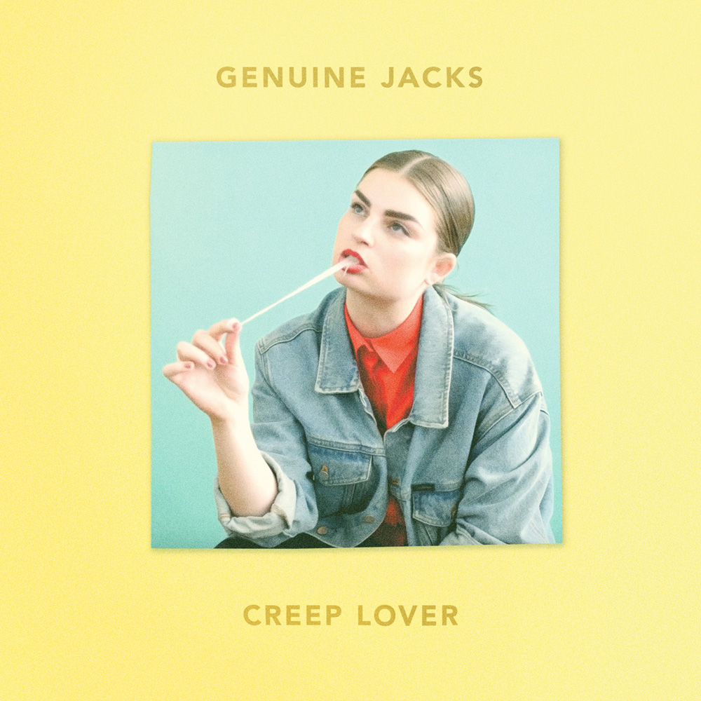 Genuine Jacks - Creep Lover