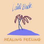 Laid-Back-Healing-Feeling-2