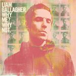 Liam-Gallagher-Why-me