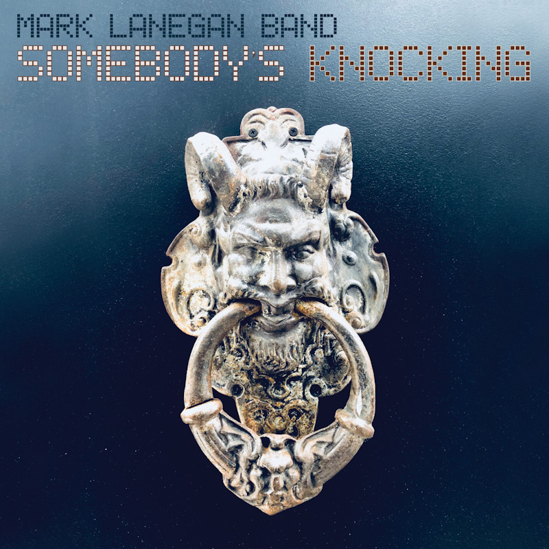 Mark Lanegan Band - Somebody´s Knocking