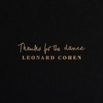 Leonard-Cohen-Thanks-For-The-Dance