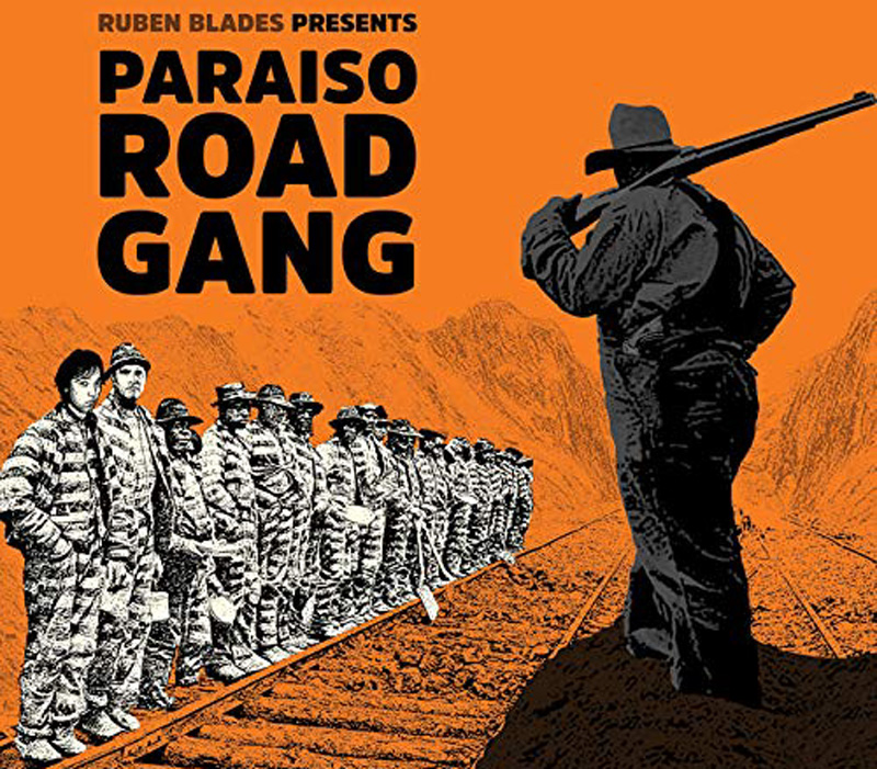 Robén Blades - Paraiso Road Gang