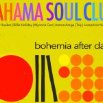 Bahama Soul Club – Bohemia After Down