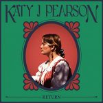 Katy-J-Pearson-—-Return