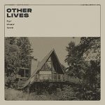 Other Lives – For