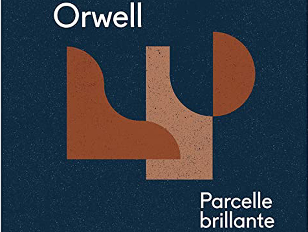 Orwell - Parcelle Brillante