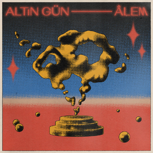 Altin Gun - Alem